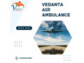 with-complete-medical-treatment-utilize-vedanta-air-ambulance-in-delhi-small-0